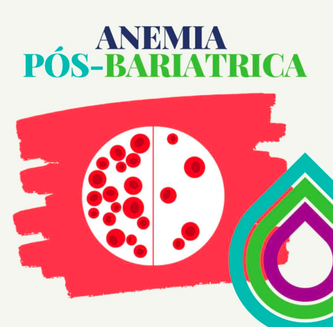 Anemia pós-bariátrica